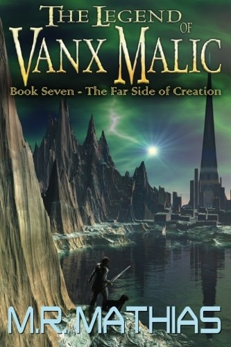 The Far Side of Creation The Legend of Vanx Malic