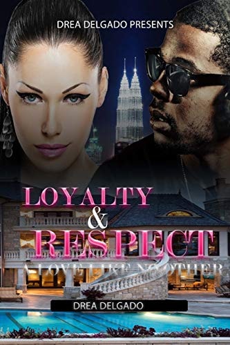 Loyalty & Respect A Love Like No Other
