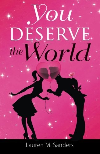 You Deserve the World