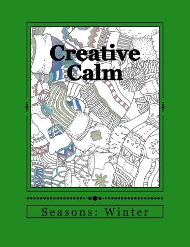 Creative Calm Seasons: Winter