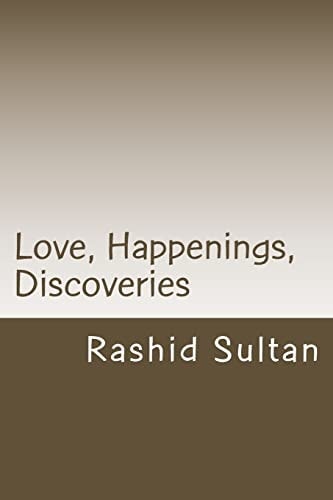 Love, Happenings, Discoveries