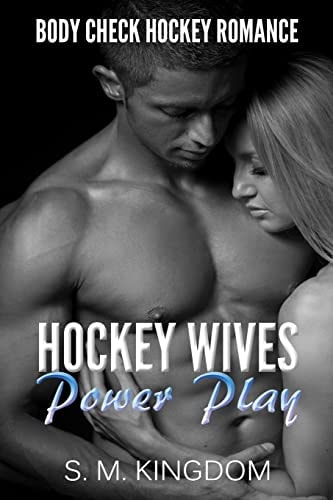 Romance: Hockey Wives Power Play Body Check Hockey Romance Fiction, Hat Trick Sports Romance Face Off Series