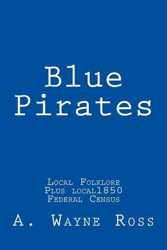 Blue Pirates Local Folklore