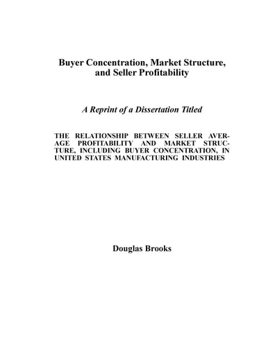 Buyer Concentration, Market Structure, and Seller Profitability