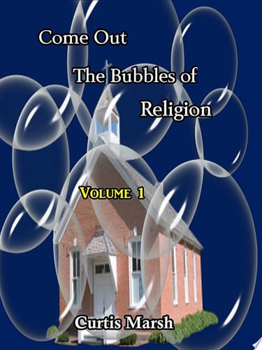 Come Out Of The Bubbles Of Religion Religion VS The Conclaves Of The Church