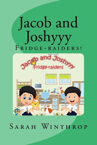 Jacob and Joshyyy Fridge-Raiders!