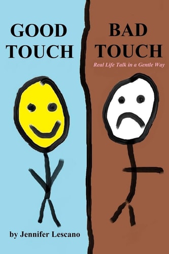 Good Touch, Bad Touch Real Life Talk in a Gentle Way