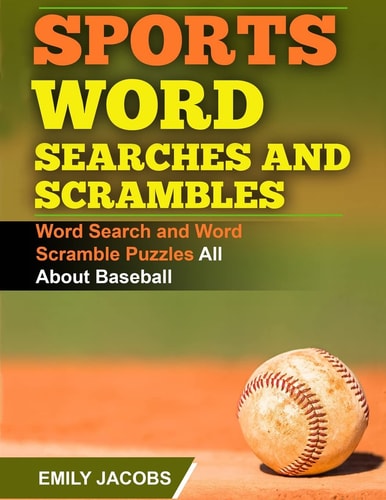 Sports Word Searches and Scrambles - Baseball Word Search and Word Scramble Puzzles All About Baseball