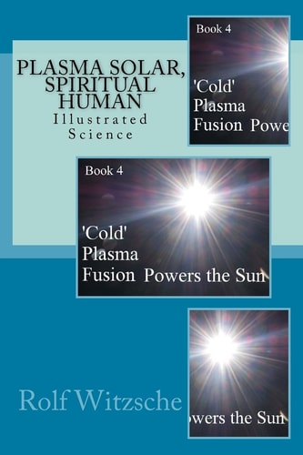 Plasma Solar, Spiritual Human Illustrated Science