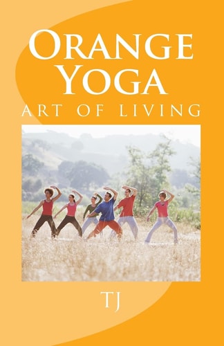 Orange Yoga Yoga Soul and Vibrations