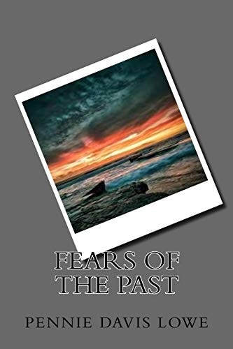 Fears of the Past