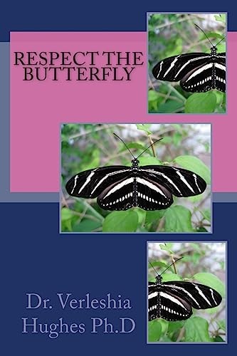 Respect The Butterfly