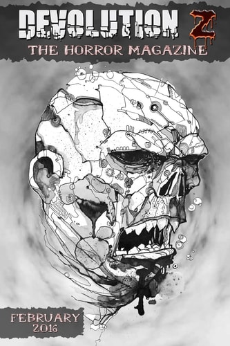 Devolution Z February 2016 The Horror Magazine