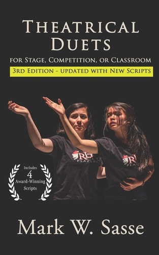 Theatrical Duets for Stage, Competition, Or Classroom The Short Play Collection, Volume 1