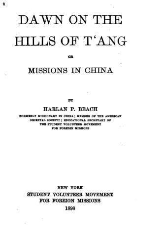 Dawn on the Hills of T'ang, Or, Missions in China