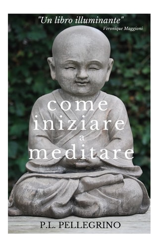 Come Iniziare a Meditare Consapevolezza, Concentrazione, Pensieri, Pensiero Positivo, Meditazione, Mindfulness, Meditazione Trascendentale Zen Zazen Posizione Loto