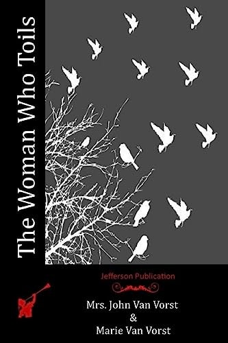 The Woman Who Toils