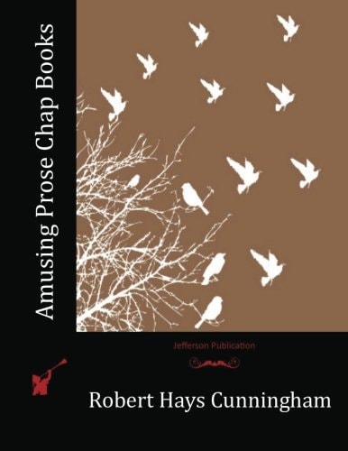 Amusing Prose Chap Books