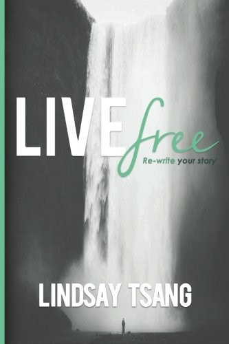 Live Free Re-Write Your Story