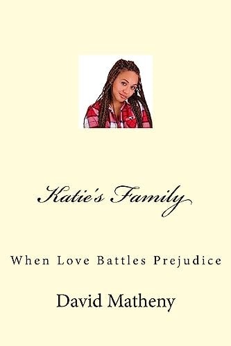 Katie's Family When Love Battles Prejudice