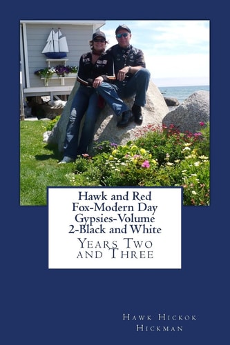 Hawk and Red Fox-Modern Day Gypsies-Volume 2-Black and White Years Two and Three