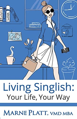 Living Singlish Your Life, Your Way