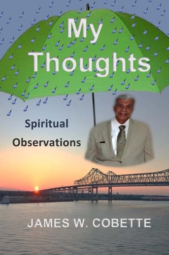 My Thoughts Spiritual Observations