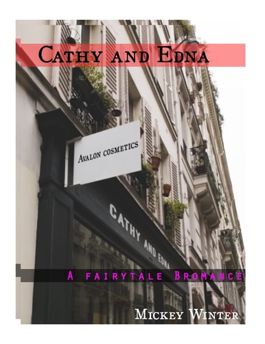 Cathy and Edna A Fairytale Bromance