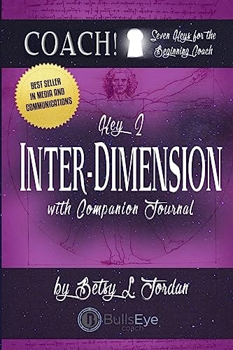 Inter-Dimension Seven Keys for the Beginning Coach.