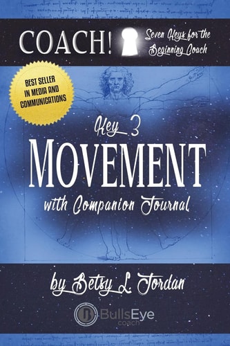 Movement. Seven Keys for the Beginning Coach.