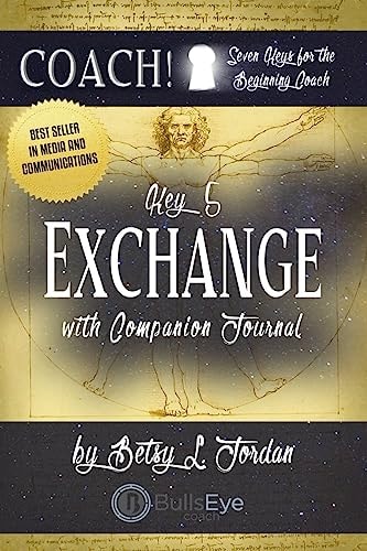 Exchange. Seven Keys for the Beginning Coach. Book 5
