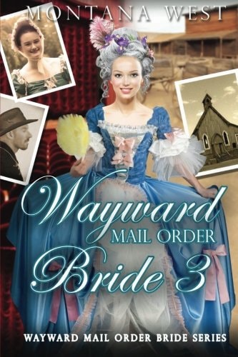 Wayward Mail Order Bride 3