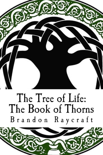 The Tree of Life The Book of Thorns