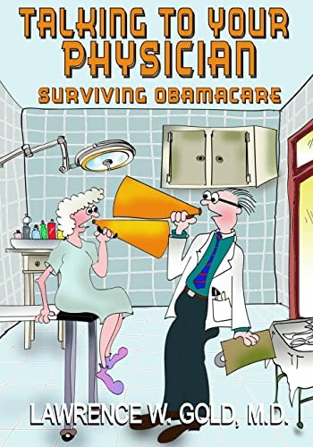 Talking With Your Physician Surviving Obamacare
