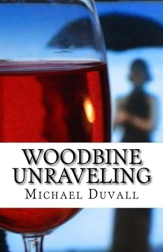 Woodbine Unraveling