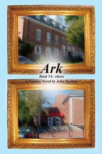 Ark Book VI Above