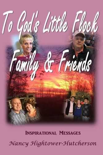 To God's Little Flock Family and Friends Inspirational Messages