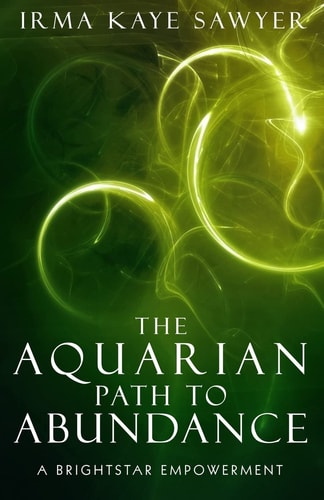 The Aquarian Path to Abundance A BrightStar Empowerment
