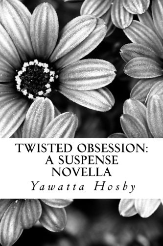 Twisted Obsession A Supsense Novella