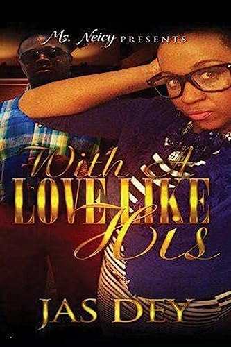 With a Love Like His