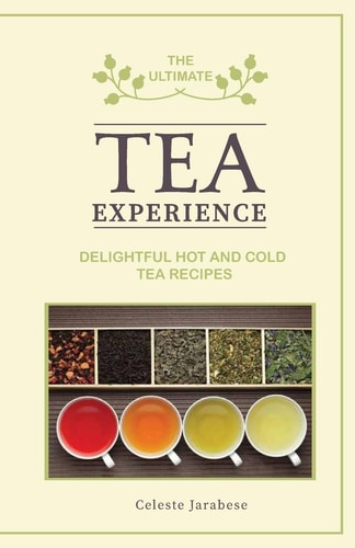 The Ultimate Tea Experience