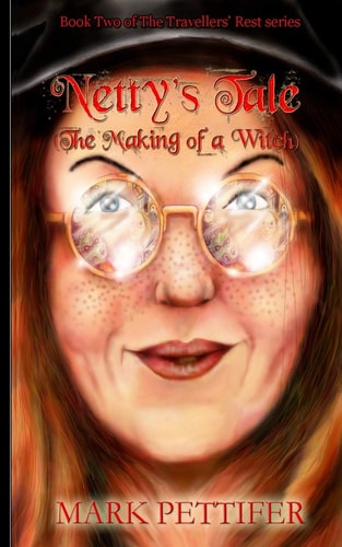 Netty's Tale (The Making of a Witch)