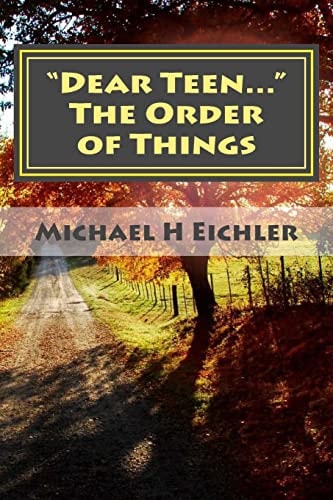 "Dear Teen..." The Order of Things