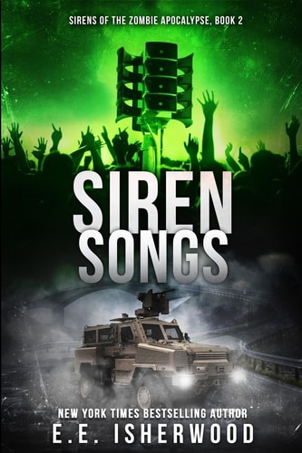 Siren Songs Sirens of the Zombie Apocalypse, Book 2