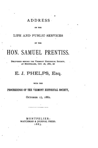 Address on the Life and Public Services of the Hon. Samuel Prentiss