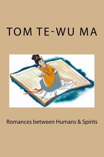 Romances Between Humans and Spirits