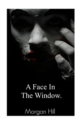 A Face in the Window