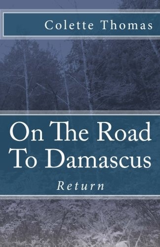 On the Road to Damascus Return