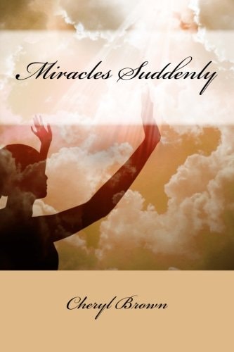 Miracles Suddenly