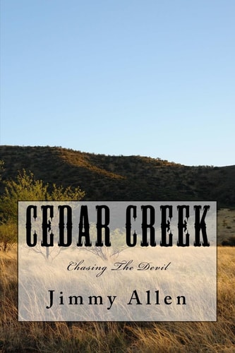 Cedar Creek Chasing The Devil